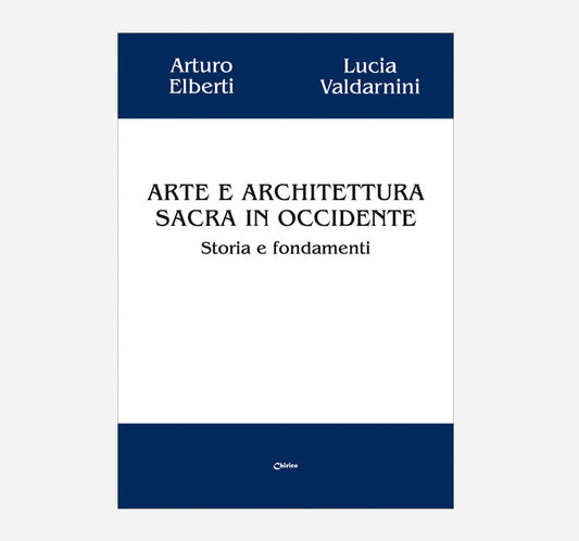 Arte e architettura sacra in Occidente - Chirico