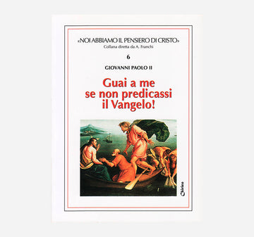 Guai a me se non predicassi il Vangelo! - Chirico