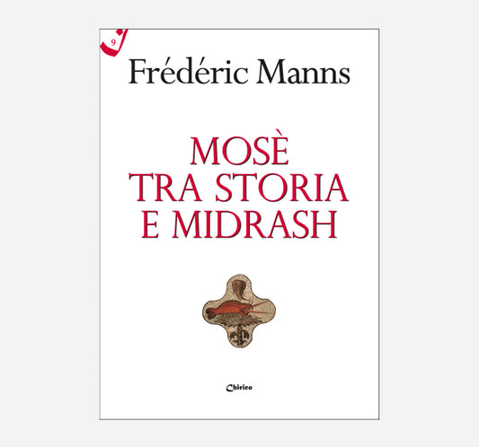 Mosè tra storia e midrash - Chirico