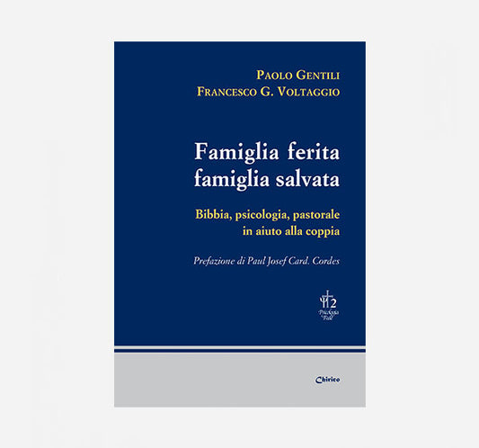 Famiglia ferita, famiglia salvata