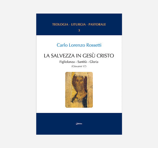 Salvezza in Gesù Cristo (la)