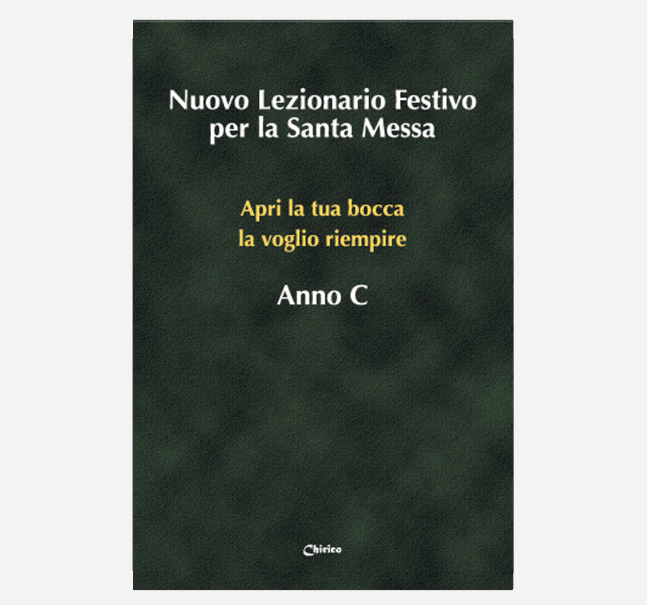Nuovo Lezionario Festivo per la Santa Messa (Anno C) - Chirico