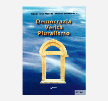 Democrazia Verità Pluralismo - Chirico