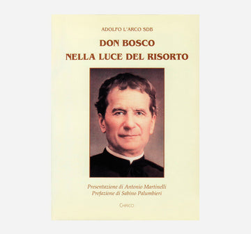 Don Bosco nella luce del Risorto - Chirico