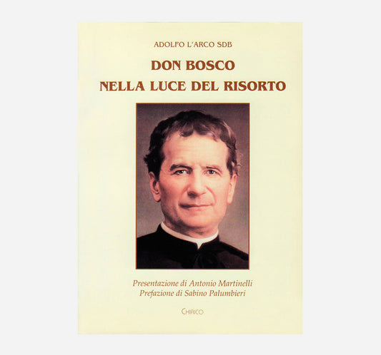 Don Bosco nella luce del Risorto
