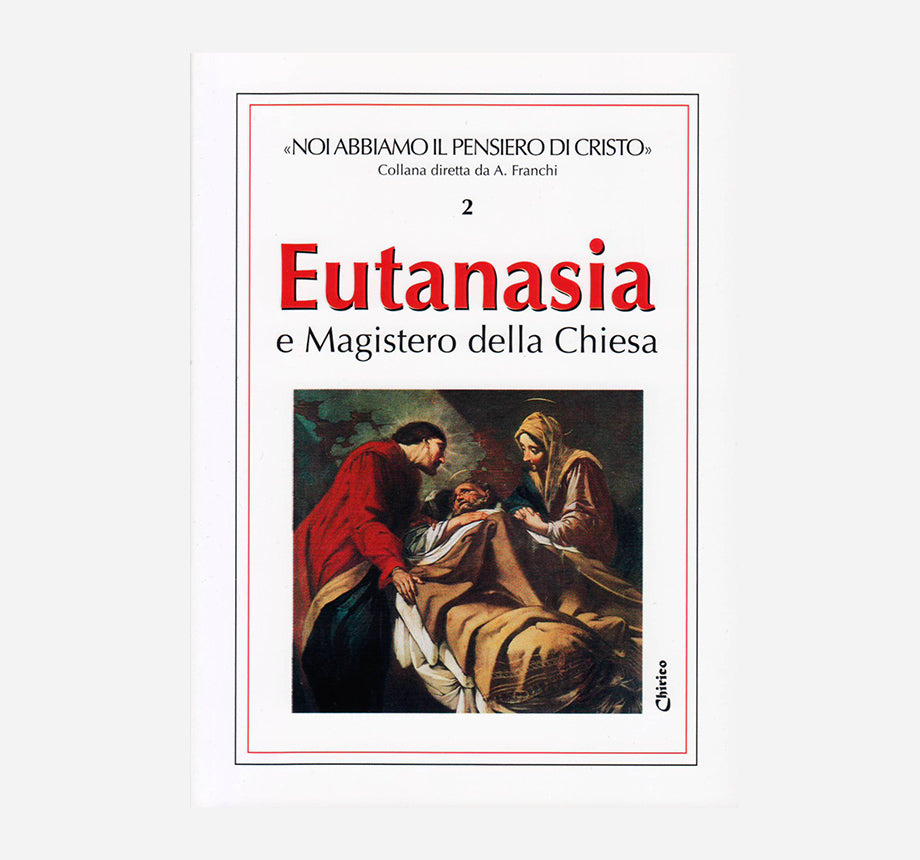 Eutanasia e Magistero della Chiesa - Chirico